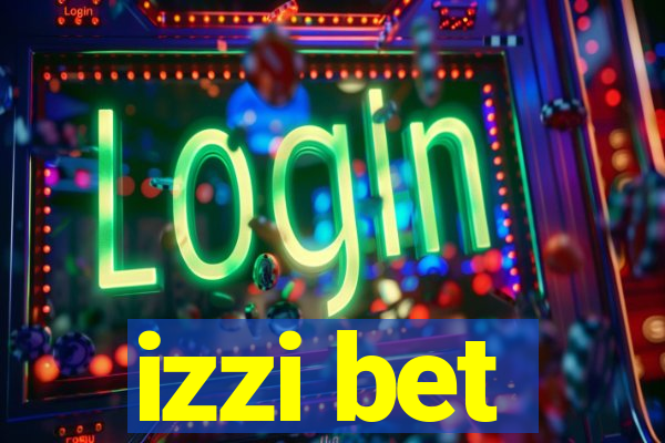 izzi bet